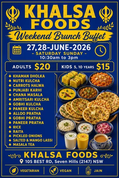 Weekend Brunch Buffet at Khalsa Foods Seven Hill this weekend 27 - 28 June 2026